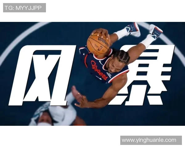 科怀伦纳德的篮球传奇之路：从默默无闻到超级巨星的蜕变与成就